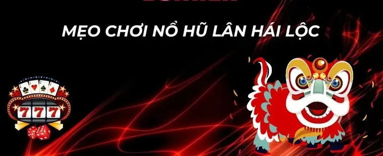 Cách Chơi Nổ Hũ Lân Hái Lộc Tại Gi8 Rinh Ngay Tài Lộc Về Nhà